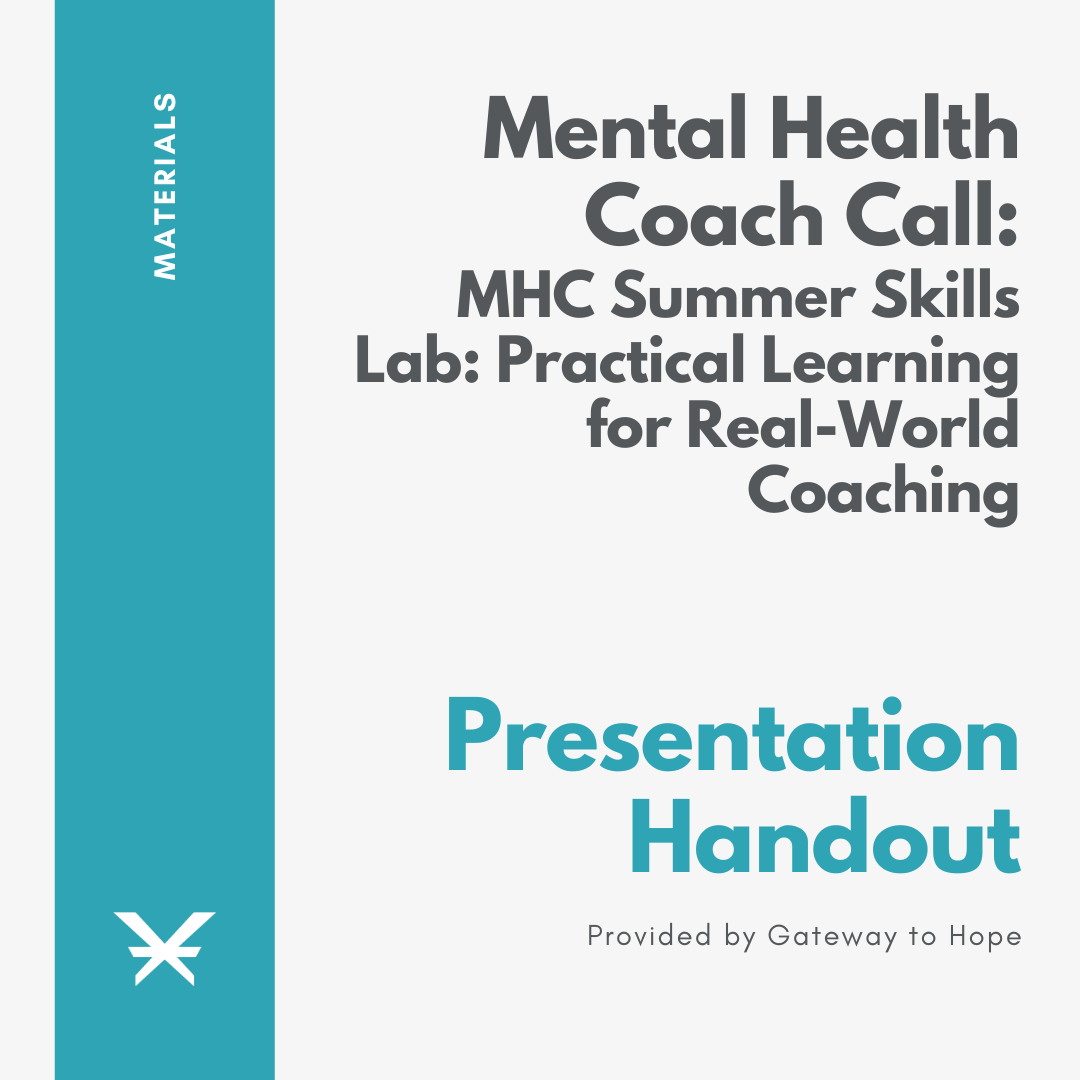 Mental Health Coach Call: MHC Summer Skills Lab: Practical Learning for ...